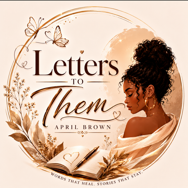 Letters To Them
